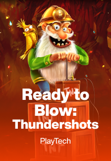 Ready to Blow: Thundershots